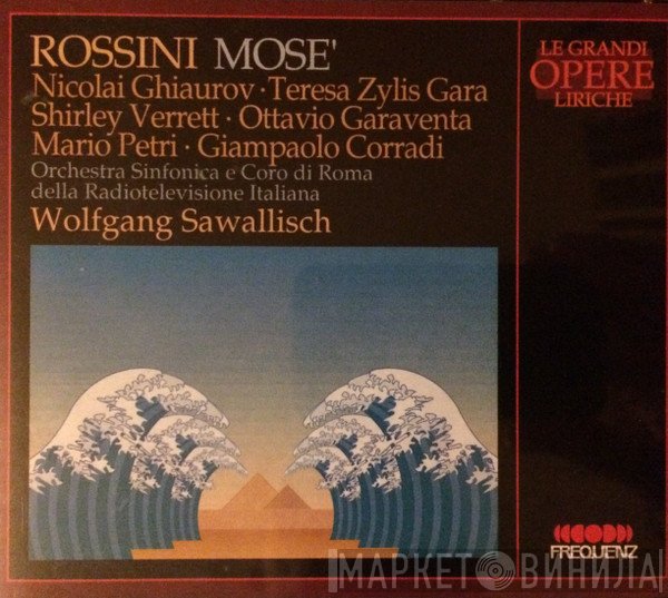Shirley Verrett, Gioacchino Rossini, Wolfgang Sawallisch, Teresa Żylis-Gara, Nicolai Ghiaurov, Mario Petri, Ottavio Garaventa, Giampaolo Corradi - Mose'