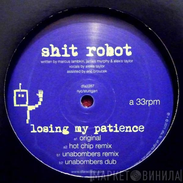 Shit Robot - Losing My Patience