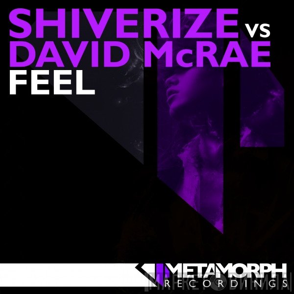 Shiverize Vs David McRae   - Feel