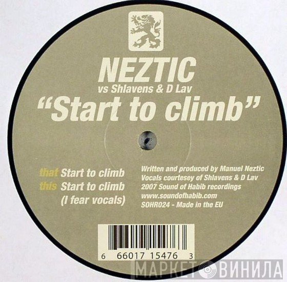 Shlavens & D Lav, Manuel Neztic - Start To Climb
