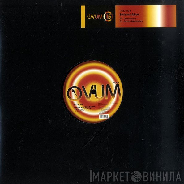 Shlomi Aber - Slow Dancer / Groove Mechanism