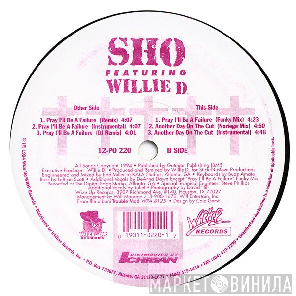 Sho, Willie D - Pray I'll Be A Failure