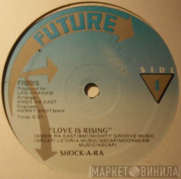 Shock-A-Ra - Love Is Rising