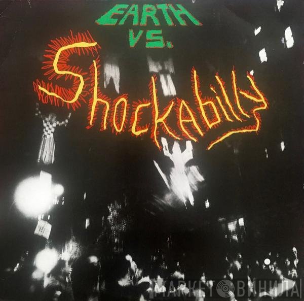 Shockabilly - Earth vs. Shockabilly