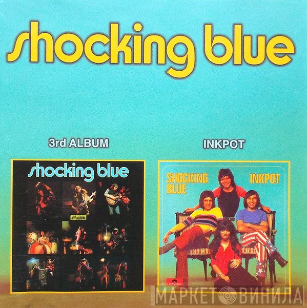 Shocking Blue  - 3rd Album / Inkpot