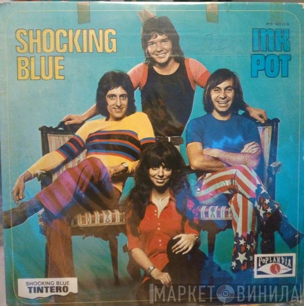 Shocking Blue  - Inkpot