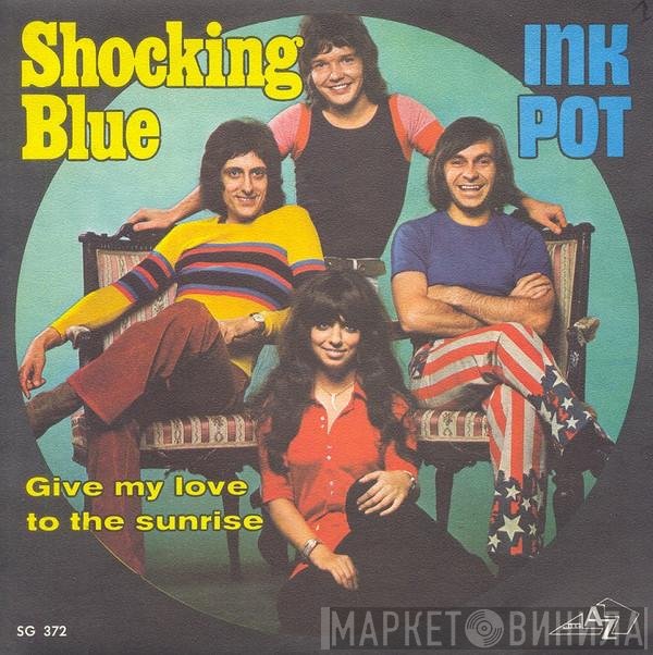 Shocking Blue  - Inkpot