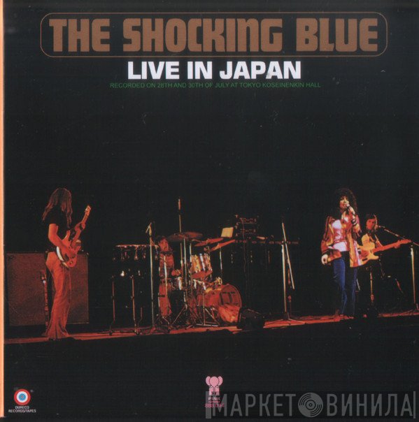 Shocking Blue  - Live In Japan