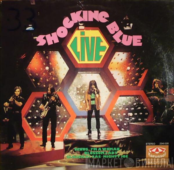 Shocking Blue  - Live