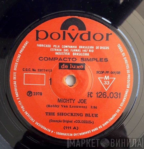 Shocking Blue  - Mighty Joe