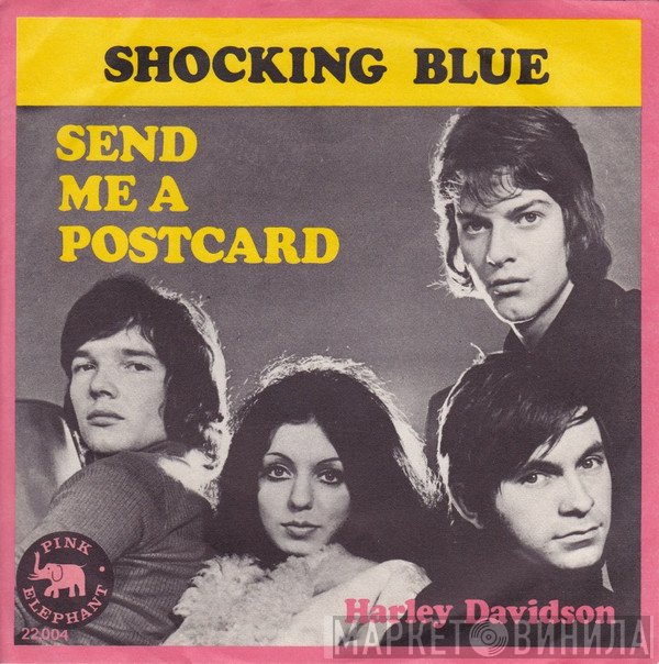 Shocking Blue  - Send Me A Postcard