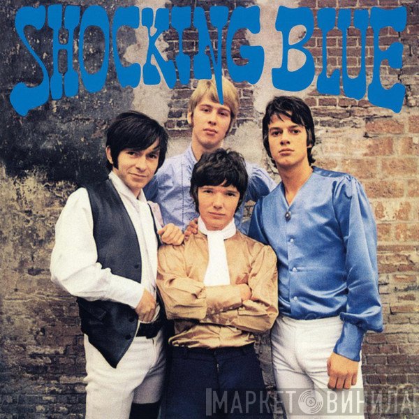 Shocking Blue  - Shocking Blue