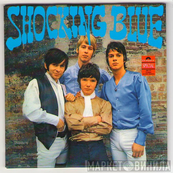 Shocking Blue  - Shocking Blue