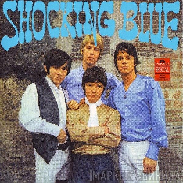 Shocking Blue  - Shocking Blue