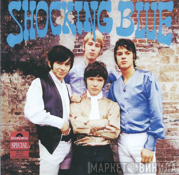 Shocking Blue  - Shocking Blue