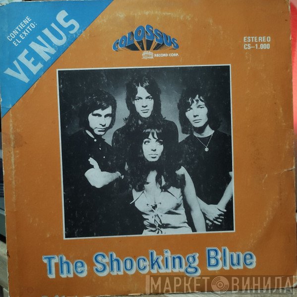 Shocking Blue  - The Shocking Blue