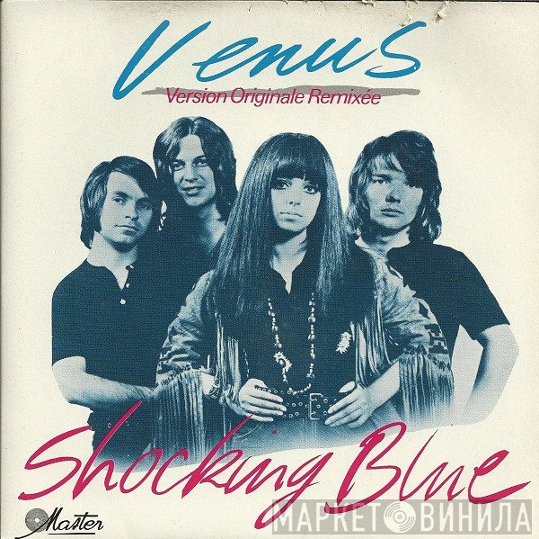 Shocking Blue  - Venus (Version Originale Remixée)