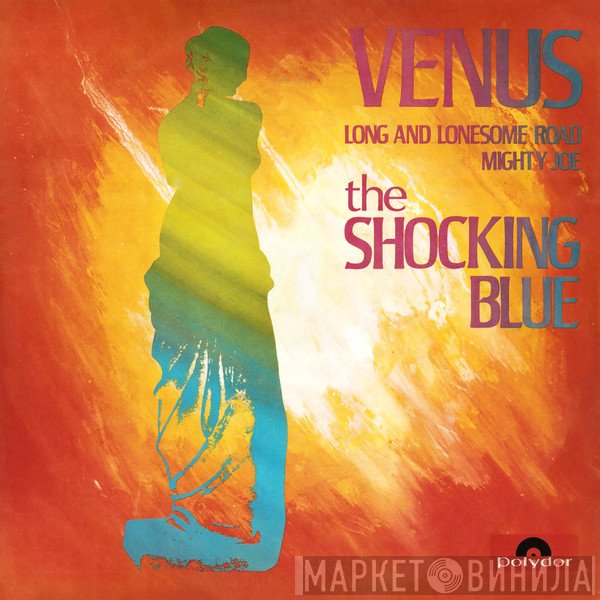 Shocking Blue  - Venus