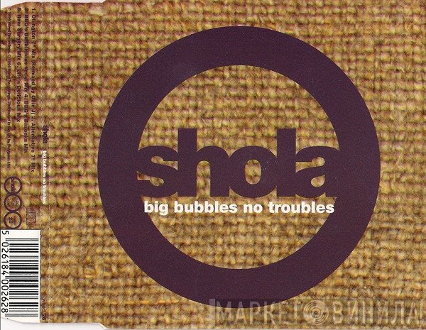 Shola Phillips - Big Bubbles, No Troubles