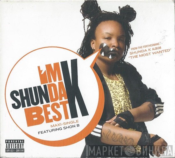 Shon B, Shunda K - I'm Da Best