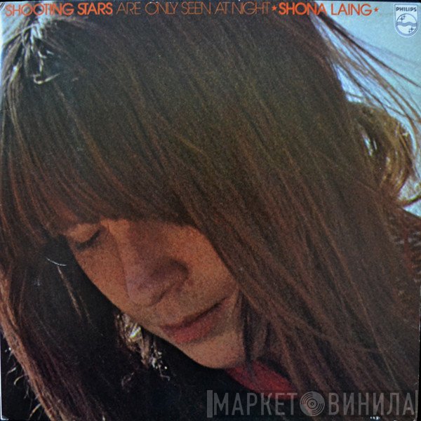Shona Laing - Shooting Stars Are Only Seen At Night