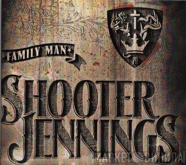 Shooter Jennings - Family Man