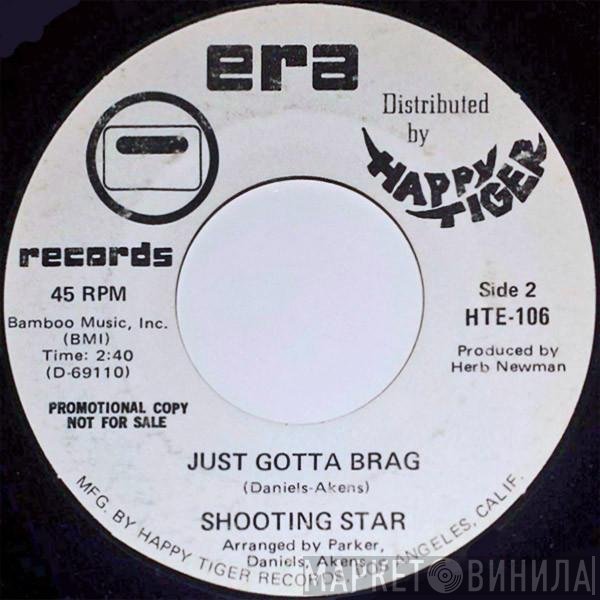 Shooting Star  - Just Gotta Brag / Geisha Girl