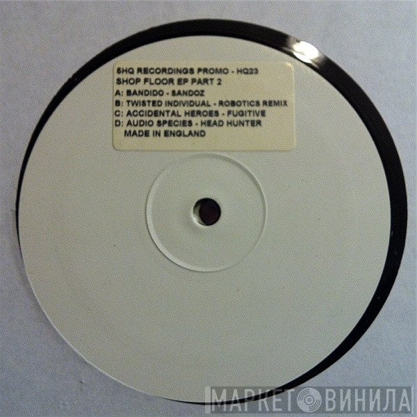  - Shop Floor EP Part 2