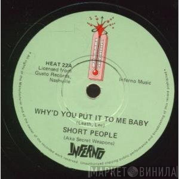 Short People - Why'd You Put It To Me Baby / Tall People