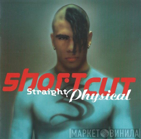 Shortcut  - Straight Physical