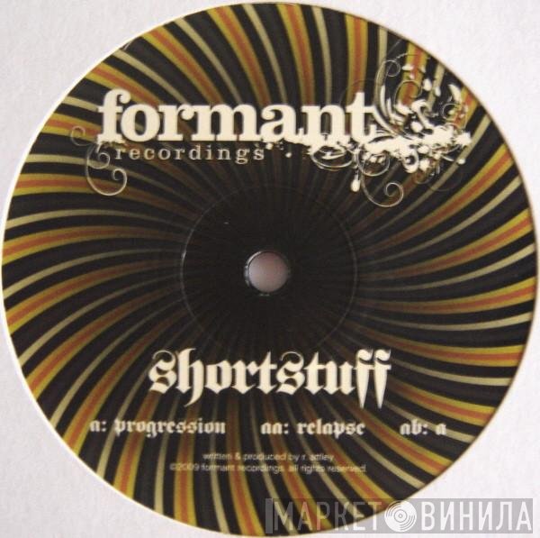 Shortstuff  - Progression / Relapse / A