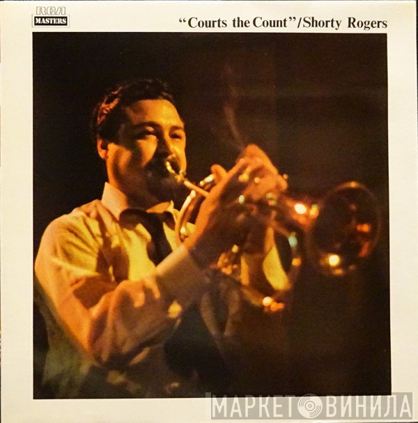 Shorty Rogers - Shorty Rogers Courts The Count