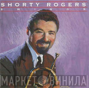 Shorty Rogers - Swings
