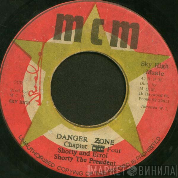 Shorty The President - Danger Zone Chapter Four