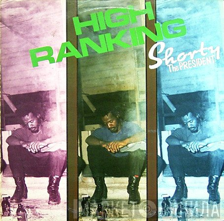 Shorty The President - High Ranking