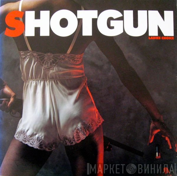 Shotgun  - Ladies Choice