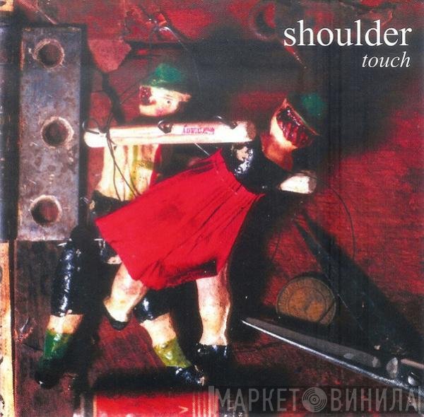 Shoulder  - Touch