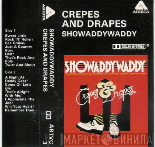 Showaddywaddy - Crepes & Drapes