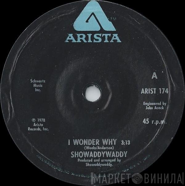 Showaddywaddy - I Wonder Why