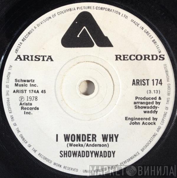 Showaddywaddy - I Wonder Why