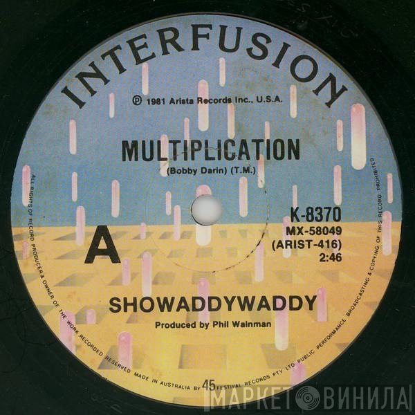 Showaddywaddy  - Multiplication