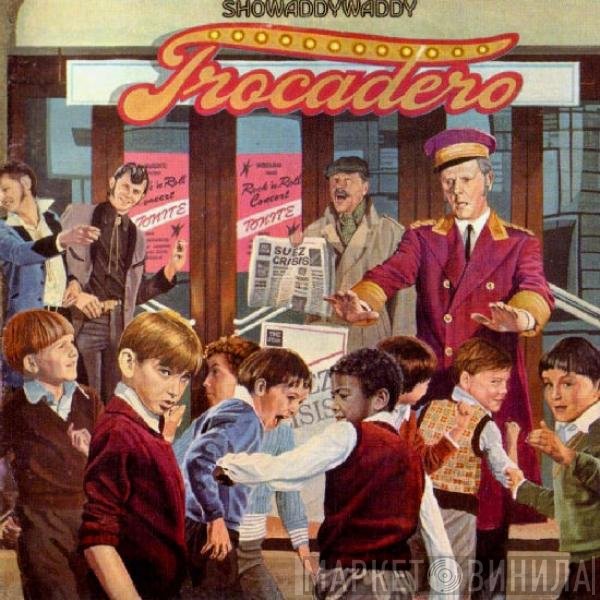 Showaddywaddy  - Trocadero
