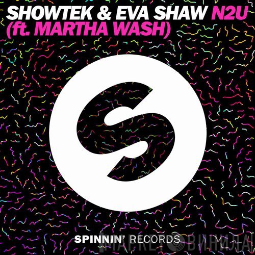 Showtek & Eva Shaw ft. Martha Wash  - N2U