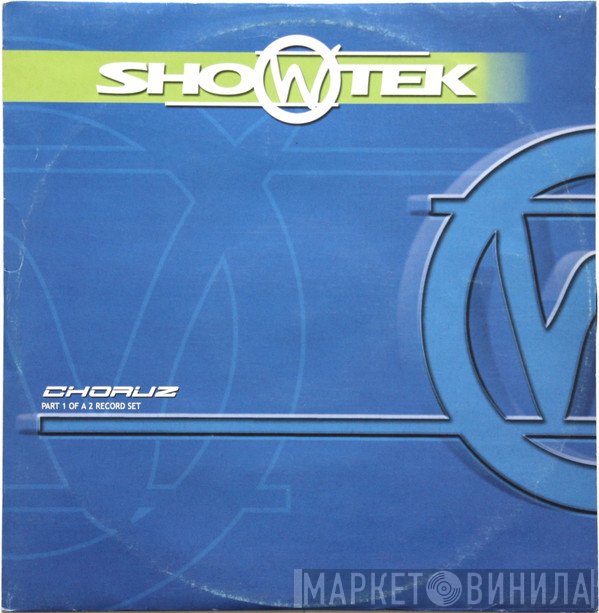 Showtek  - Choruz