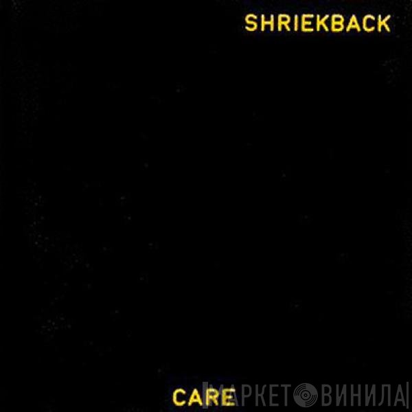 Shriekback  - Care