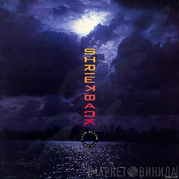 Shriekback  - Fish Below The Ice