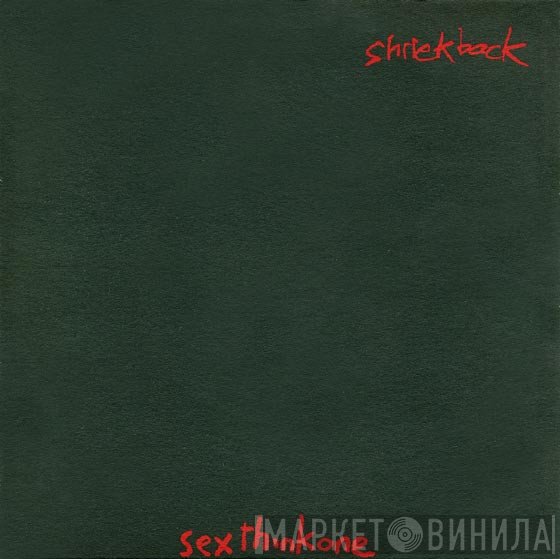 Shriekback  - Sexthinkone