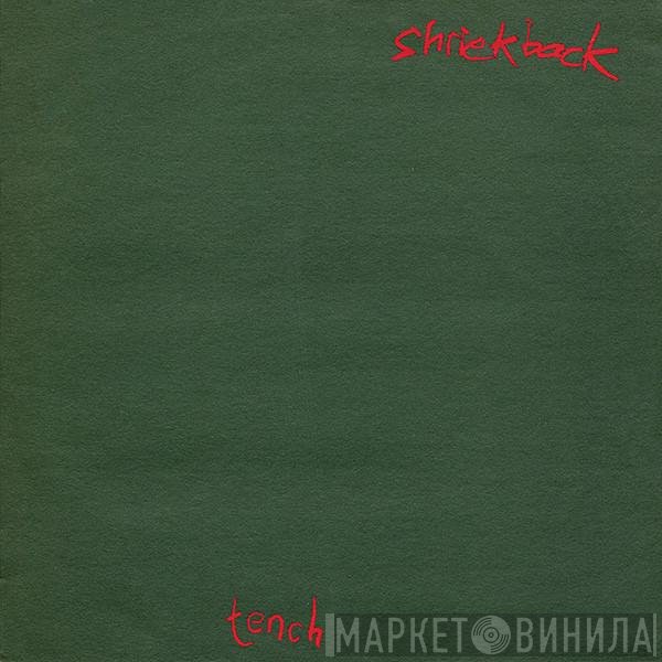 Shriekback  - Tench