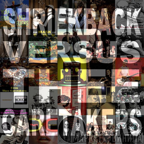 Shriekback Versus Thee Caretakers  - Shriekback Versus Thee Caretakers