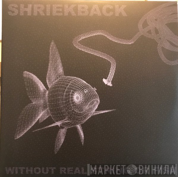 Shriekback  - Without Real String Or Fish
